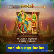 carinho das indias